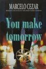 You Make Tomorrow - eBook