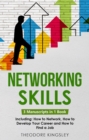 Networking Skills : 3-in-1 Guide to Master Business Networking, Personal Social Network & Networking for Introverts - eBook