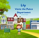 Lily Visits the Police Department - eBook