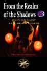 From the Realm  of the Shadows - eBook