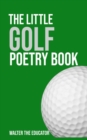 The Little Golf Poetry Book - eBook