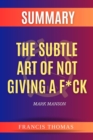 The Subtle Art Of Not Giving A F*ck : A Counterintuitive Approach To Living A Good Life - eBook