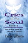 Cries of the Soul : The Woman Inside Me, Wanting to Emerge - eBook