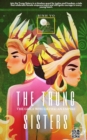 THE TRUNG SISTERS : The Girls Who Defied An Empire - eBook