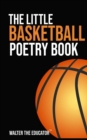 The Little Basketball Poetry Book - eBook