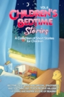 CHILDREN'S BEDTIME STORIES : A collection of short stories for children - eBook