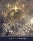 Across the Earth*Origin of life - eBook