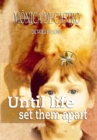 Until Life Set Them Apart - eBook