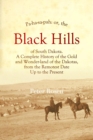 Pa-ha-sa-pah : Or, The Black Hills of South Dakota.  A Complete History of the Gold  and Wonder-land of the Dakotas,  from the Remotest Date  Up to the Present - eBook