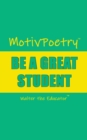 MotivPoetry : BE A GREAT STUDENT - eBook