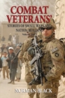 Combat Veterans' Stories of Small Wars and Nation Building : Volume 3 - Book