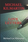 Michael Kilmartin Love Letters : My Story Begins - Book