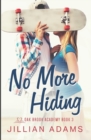 No More Hiding : A Young Adult Sweet Romance - Book