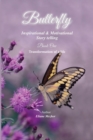 Butterfly : Transformation of a life - Book