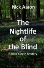The Nightlife of the Blind - Book