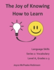 The Joy of Knowing How to Learn, Language Skills Series 2 : Vocabulary Level 1, Grades 1-3 - Book
