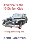 America in the 1940s for Kids : The English Reading Tree - Book