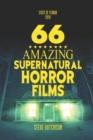 66 Amazing Supernatural Horror Films - Book
