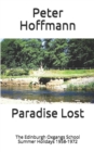 Paradise Lost : The Edinburgh Oxgangs School Summer Holidays 1958-1972 - Book