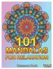 101 Mandalas For Relaxation : Big Mandala Coloring Book for Adults 101 Images Stress Management Coloring Book For Relaxation, Meditation, Happiness and Relief & Art Color Therapy(Volume 6) - Book