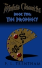 The Medusa Chronicles #2 : Book Two: The Prophecy - Book