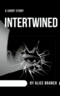 Intertwined - Book