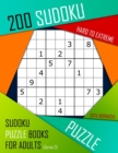 200 Sudoku Hard to Extreme : Hard to Extreme Sudoku Puzzle Books for Adults With Solutions - Book