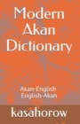 Modern Akan Dictionary : Akan-English & English-Akan - Book