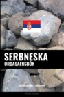Serbneska Or?asafnsb?k : A?fer? Bygg? ? M?lefnum - Book