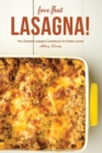 Love That Lasagna! : The Chicken Lasagna Cookbook for Pasta Lovers - Book
