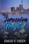 Thee Jerusalem Gangster - Book