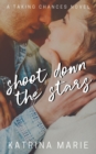 Shoot Down the Stars - Book