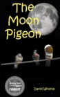 The Moon Pigeon - Book