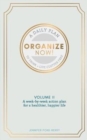 Organize Now : Think and Live Clutter Free - Book