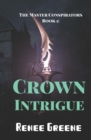 Crown Intrigue - Book