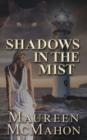 Shadows in the Mist : Romantic Mystery with Paranormal - Book