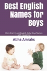 Best English Names for Boys : More than 13,500 English Baby Boys Names with Meanings - Book