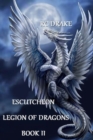 Escutcheon : Legion Of Dragons Book 2 - Book