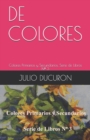 de Colores : Colores Primarios y Secundarios. Serie de Libros N Degrees 3 - Book