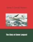 The Story of Snow Leopard - Book