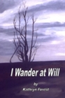 I Wander At Will - Book