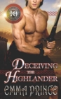 Deceiving the Highlander (Highland Bodyguards, Book 10) - Book