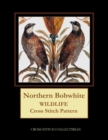 Northern Bobwhite : Wildlife Cross Stitch Pattern - Book