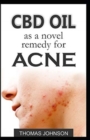 CBD Oil as a Novel Remedy for Acne - Book