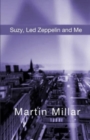 Suzy, Led Zeppelin and Me - Book