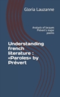 Understanding french literature : Paroles by Prevert: Analysis of Jacques Prevert's major poems - Book