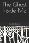 The Ghost Inside Me - Book