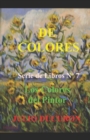 de Colores : Los Colores del Pintor. Serie de Libros N Degrees 7 - Book