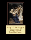 Song of the Angels : Bouguereau Cross Stitch Pattern - Book