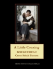 A Little Coaxing : Bouguereau Cross Stitch Pattern - Book